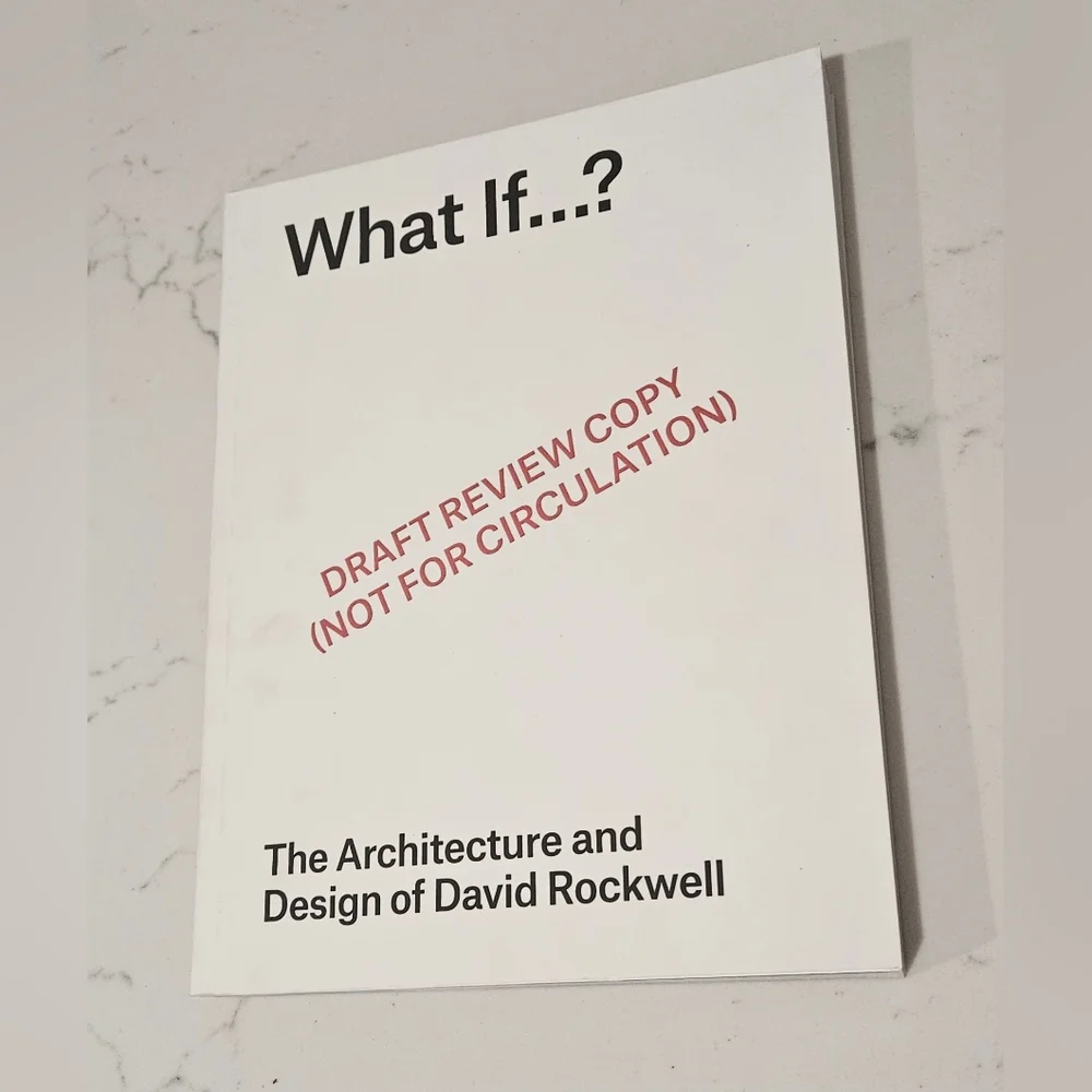 BOGO What If?: The Architecture and Design of David Rockwell by David Rockwell